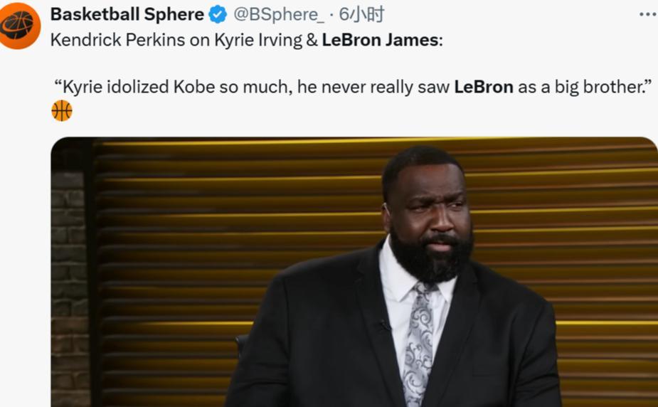 KAIYUN-欧文不认詹姆斯当大哥！帕金斯：欧文只崇拜科比！